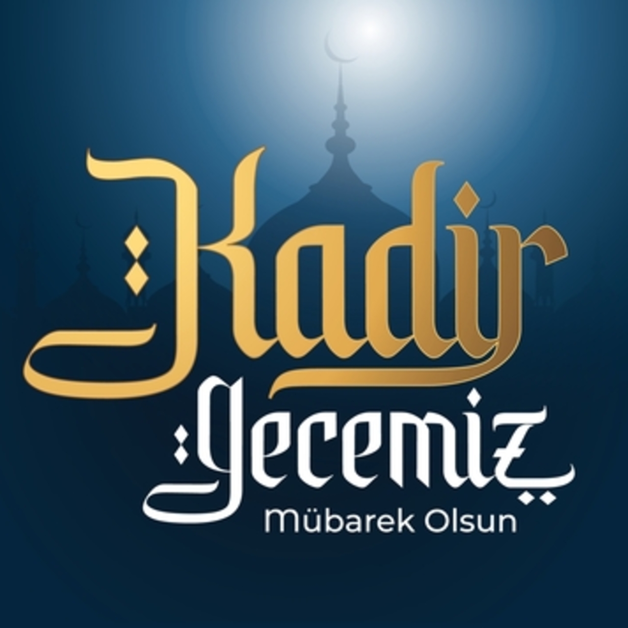 Kadir Gecesi mesajları ve sözleri