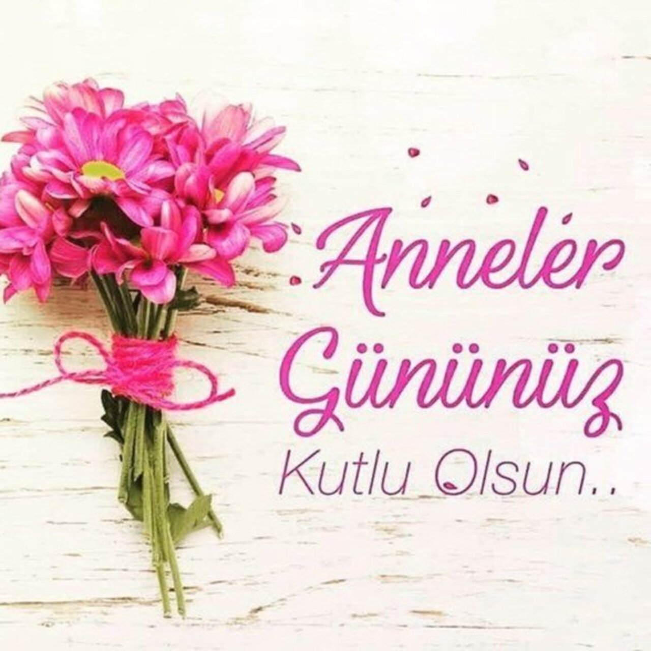 Anneler Günü kutlama mesajları