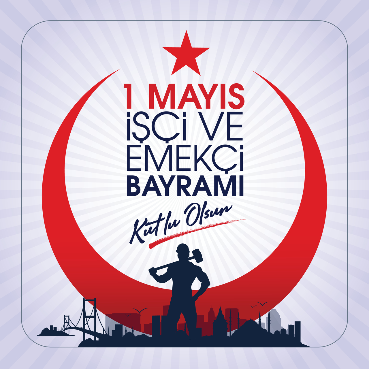 “1 Mayıs kutlu olsun!” mesajları